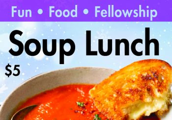 Wednesdays – $5 Soup Lunch